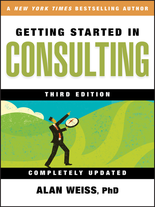 Title details for Getting Started in Consulting by Alan Weiss - Wait list